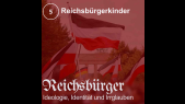 thumbnail of medium Episode 5: Reichsbürgerkinder